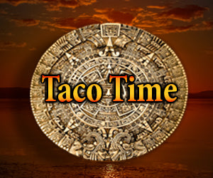 Taco Time